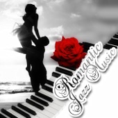 Romantic Jazz Music – The Most Romantic Music in the Universe, Shades of Jazz Piano, Cool Jazz, Romance, Good Mood Music in Restaurant, Club & Bar artwork