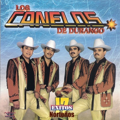 17 Éxitos Nortenos - Los Canelos de Durango