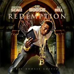 Redemption (with DJ Rell) - Lil' Boosie
