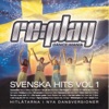 Replay Dance Mania: Svenska Hits, Vol. 1