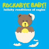 Hotel California - Rockabye Baby!