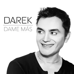 Dame Más - Single - Darek