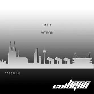 Do It / Action - Single by Fr33m4n album reviews, ratings, credits