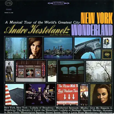New York Wonderland - André Kostelanetz & His Orchestra New York Wonderland - André Kostelanetz & His Orchestra