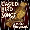 Caged Bird Songs