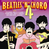 Beatles 'n' Choro 4 - Vários Artistas