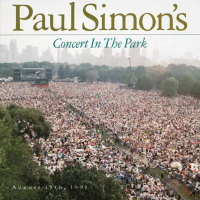 Paul Simon's Concert In the Park August 15th, 1991 - Paul Simon