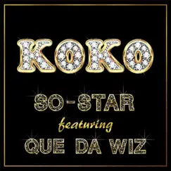 Koko (feat. Que Da Wiz) Song Lyrics