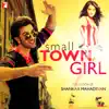 Small Town Girl - Collection of Shankar Mahadevan album lyrics, reviews, download
