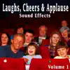 Laughs, Cheers & Applause Sound Effects, Vol. 1 album lyrics, reviews, download