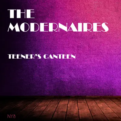 Teener's Canteen - Single - The Modernaires