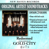 Redeemed (Performance Track Without Background Vocals) - Gold City