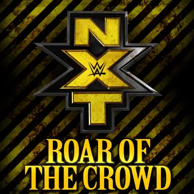 WWE: Roar of the Crowd (NXT) - Single - CFO$