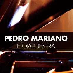 WITH ORCHESTRA - Pedro Mariano