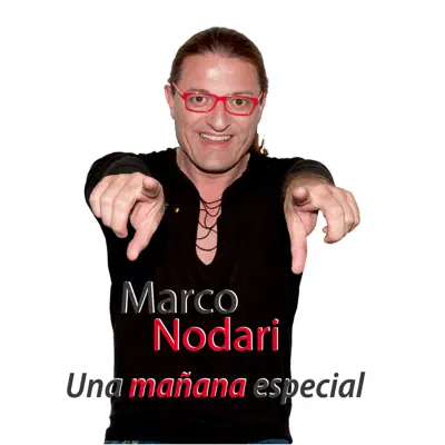 Una Mañana Especial - Marco Nodari