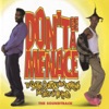 Don't Be a Menace to South Central While Drinking Your Juice In the Hood (Original Motion Picture Soundtrack), 1996