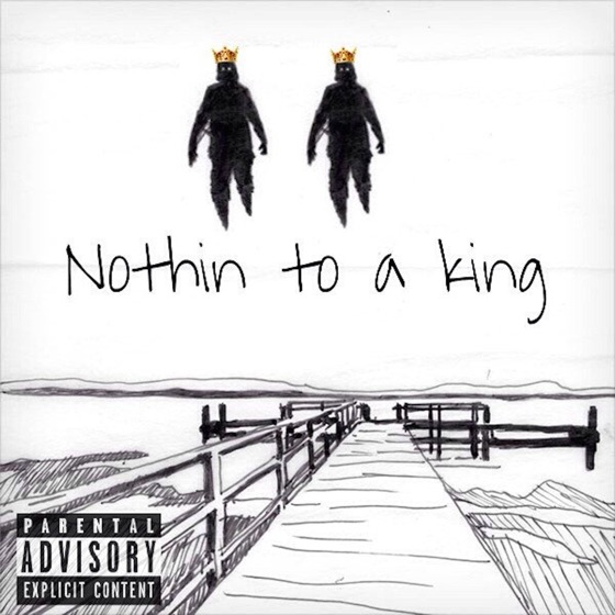 Cover artwork for Nothin to a King