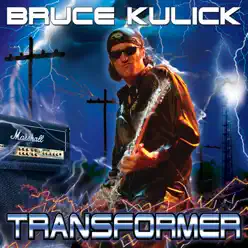 Transformer - Bruce Kulick