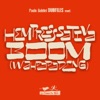 Boom (feat. Hempress Sativa) [Wah Da Da Deng] - Single