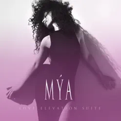 Love Elevation Suite - EP - Mya