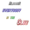 Stream & download Everybody In the Club - Single