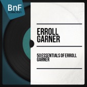 50 Essentials of Erroll Garner (Mono Version) artwork