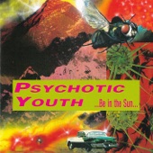 Psychotic Youth - Nice Girls