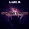 Star Struck (DJ Sibz Remix) [feat. Maya Spector] - Luka lyrics