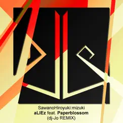 ALIEz (feat. Paperblossom) [dj-Jo Remix] Song Lyrics