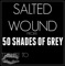 Salted Wound (50 Shades of Grey) - Startstruck Backing Tracks lyrics