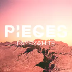 Pieces - Single by Paperwhite album reviews, ratings, credits