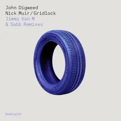 Gridlock (Digweed & Muirs Stripped Down Mix) Song Lyrics