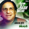 Kathin Hai Raah Guzar: Ghazals Hits By Ghulam Ali