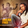 Break Free (Reggae Vibration), 2015