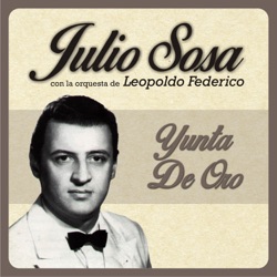 Julio Sosa - El Último Café (feat. Orquesta de Leopoldo Federico)