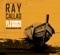 Somos la herencia - Ray Callao lyrics