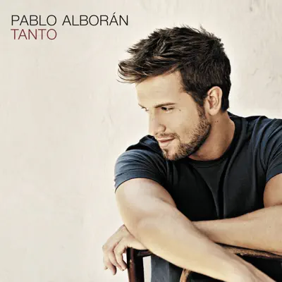 Tanto - Pablo Alborán