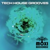 Moxi Tech House Grooves, Volume 3