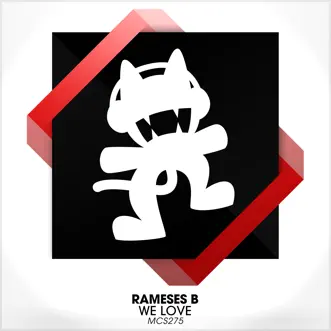 We Love by Rameses B song reviws