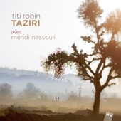 Titi Robin - De Mashreq à Maghreb