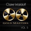 Gold Masters: Claire Waldoff, Vol. 5