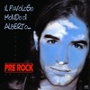 Il favoloso mondo di Alberto... (Pre Rock)