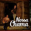 Nossa Chama - Single