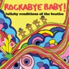 Lullaby Renditions of the Beatles