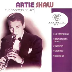 The Discovery of Jazz: Artie Shaw - Artie Shaw