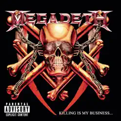 Killing Is My Business... And Business Is Good! - Megadeth