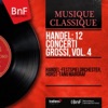 Händel-Festspielorchester - Concerto grosso in A Major, Op. 6 No. 11, HWV 329: V. Allegro