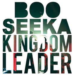 Boo Seeka - Kingdom Leader
