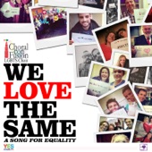 Choral Con Fusion LGBTS Choir - We Love the Same (A Song for Equality)
