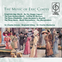 THE MUSIC OF ERIC COATES cover art